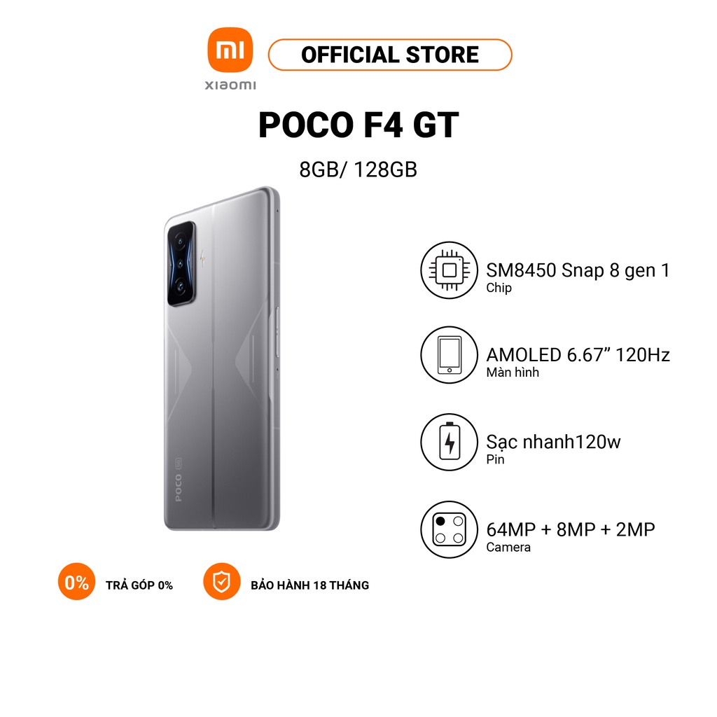 Điện thoại POCO F4 GT 8GB/128GB Snapdragon 8 Gen1-8GB/12GB-120w Charge