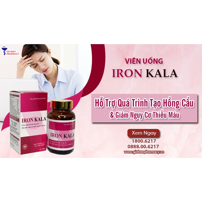 IRON KALA – Hỗ trợ quá trình tạo hồng cầu. Giúp giảm nguy cơ thiếu máu do thiếu sắt