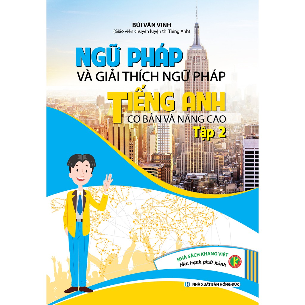 Sách - Ngữ Pháp Và Giải Thích Ngữ Pháp Tiếng Anh Cơ bản và Nâng Cao Tập 2