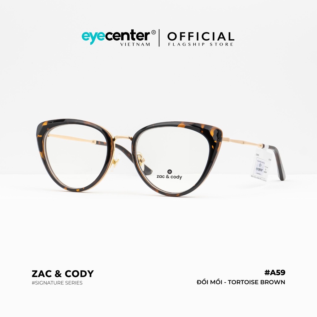 Gọng kính mắt mèo A59-S chính hãng ZAC &amp; CODY kim loại chống gỉ khung viền nhựa dẻo nhập khẩu by Eye Center Vietnam