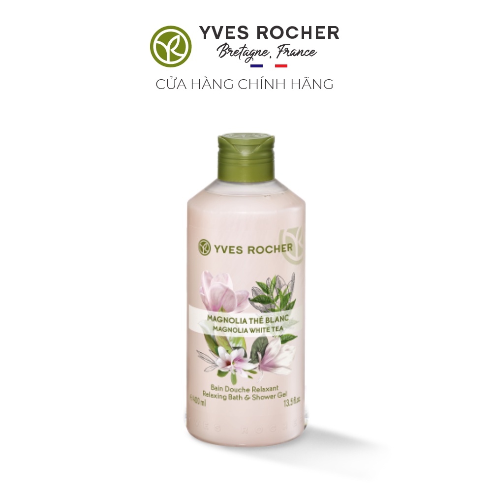 Gel Tắm Hương Mộc Lan Kết Hợp Trà Trắng Yves Rocher Magnolia White Tea Relaxing Bath And Shower Gel 400 Ml