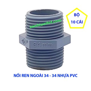 Bộ 20 cái nối 2 đầu ren ngoài 34-34 nhựa pvc