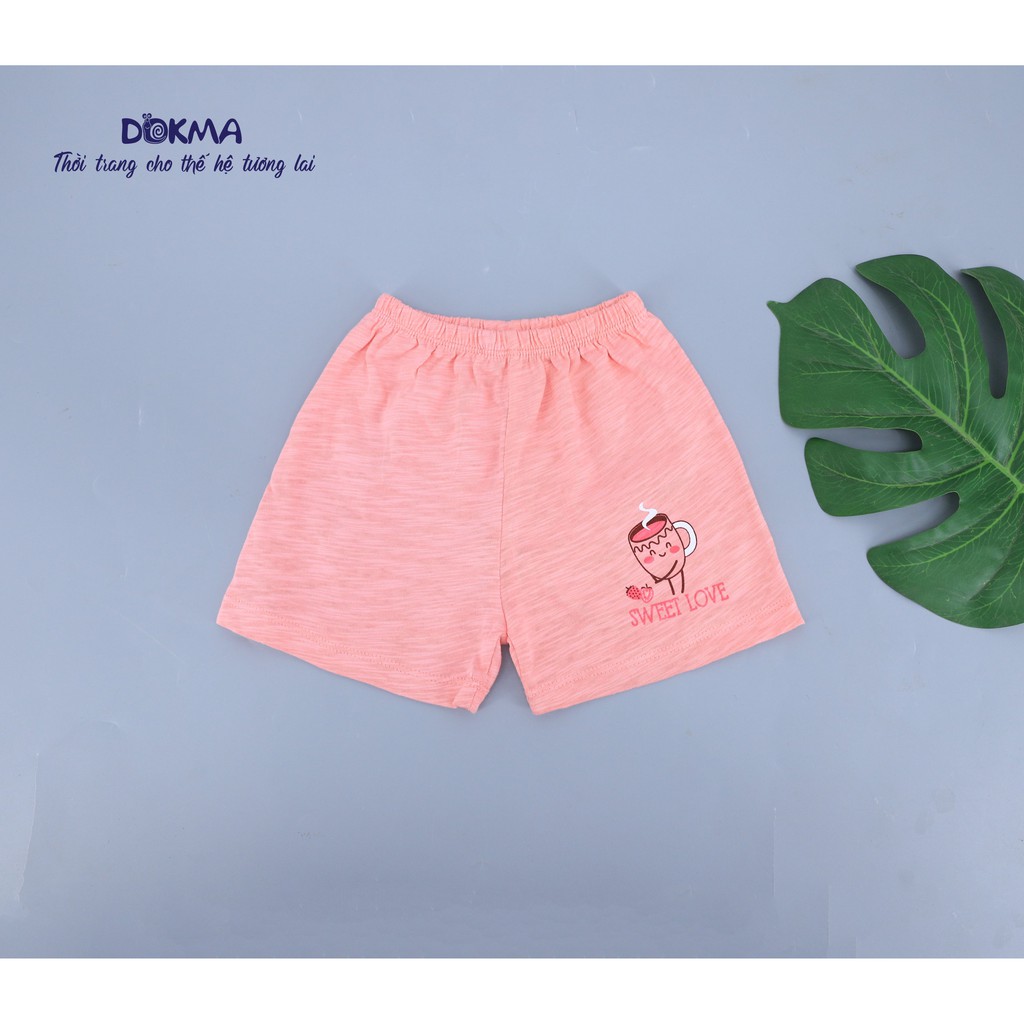 DB728Q Quần cộc DOKMA (9-36M)