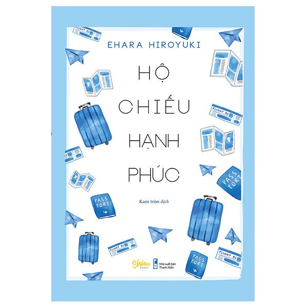 [ Sách ] Hộ Chiếu Hạnh Phúc