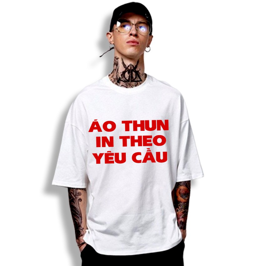 Áo tay lỡ in theo yêu cầu- Khổ A3 (1 mặt)