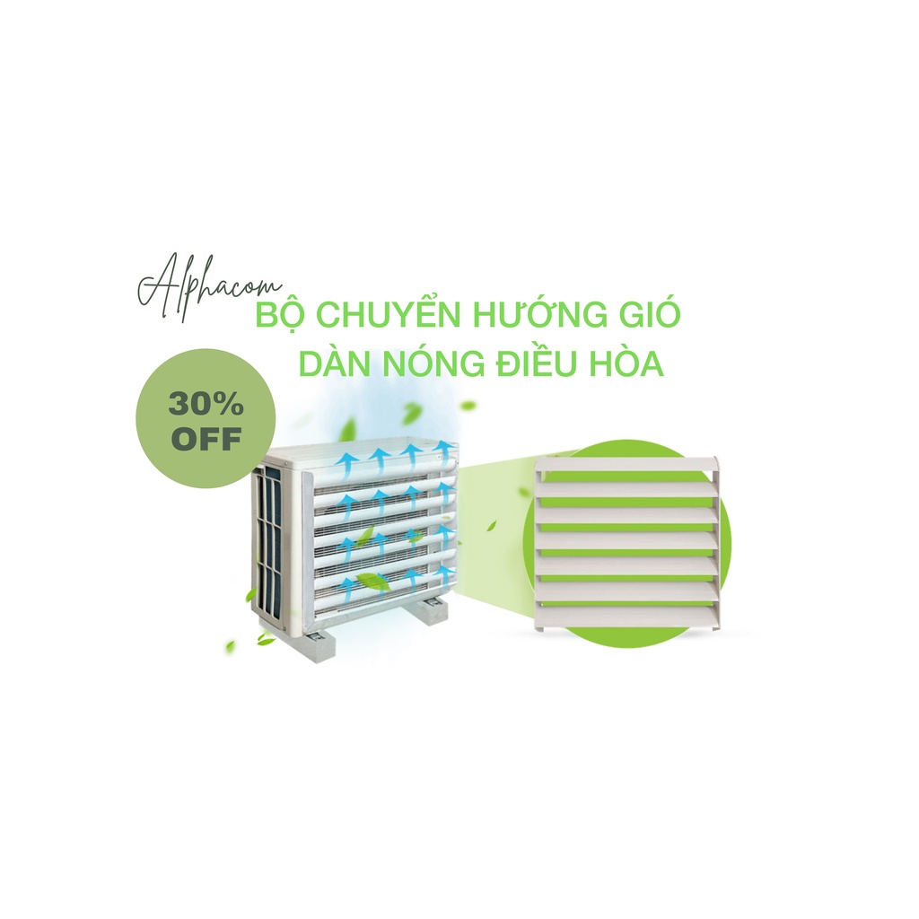 Bộ chuyển hướng gió cục nóng điều hòa cao cấp chính hãng Alphacom bảo hành 2 năm 1 đổi 1