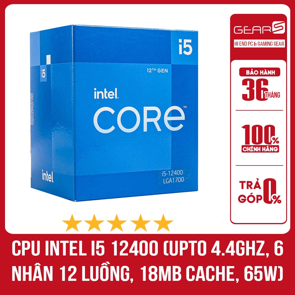 ◙CPU Intel Core i5 12400 (Upto 4.4Ghz, 6 nhân 12 luồng, 18MB Cache, 65W) - Full box BH 36 Tháng