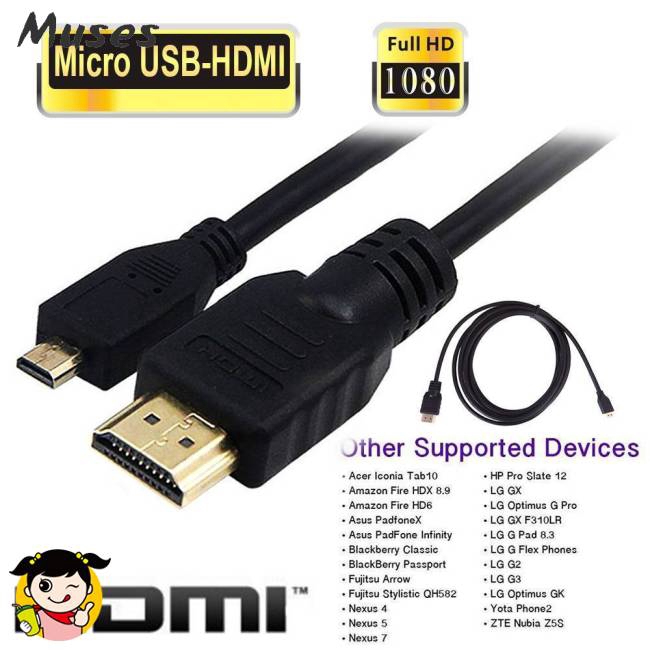 Muse07 Cáp chuyển từ Micro USB sang HDMI 1080p dài 1.8m cho HDTV