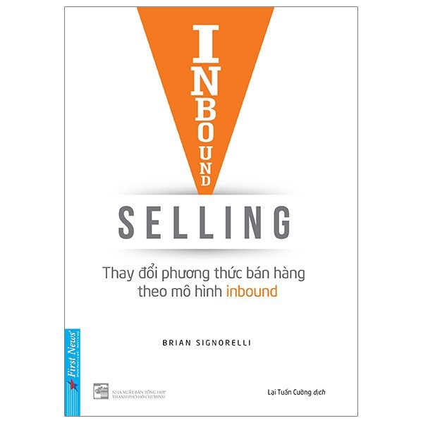 Sách - Inbound Selling - Thay đổi phương thức bán hàng theo mô hình Inbound [AlphaBooks]