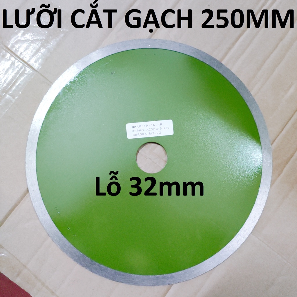 Lưỡi cắt gạch, đá hoa cương 250mm, lỗ 32mm