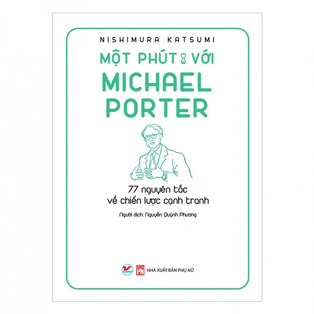 Sách - Một Phút Với Michael Porter