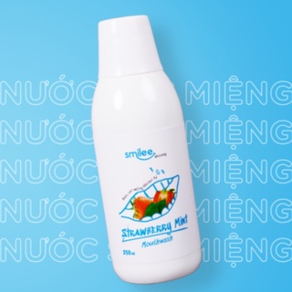 Nước sức miệng Smilee hương trái cây 250ml