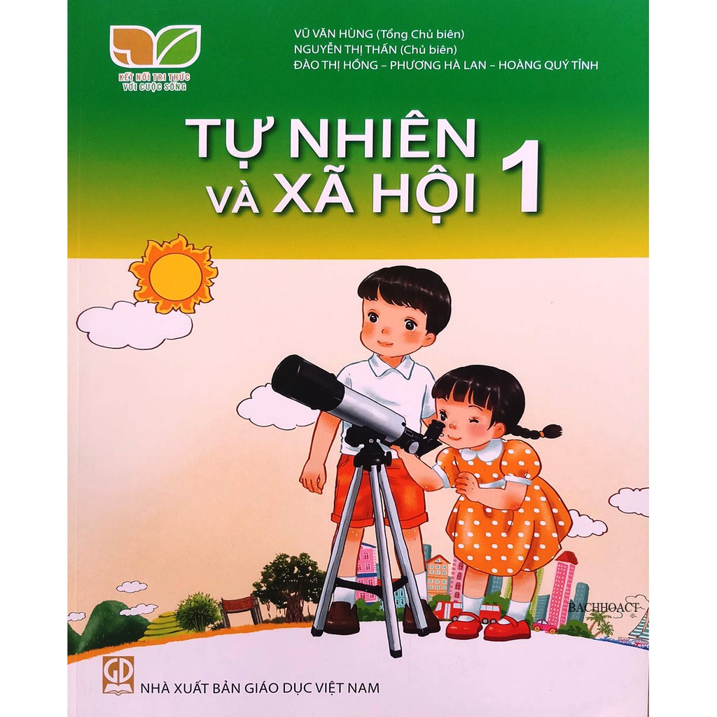 Sách giáo khoa - Tự nhiên và Xã hội 1 (thuộc bộ sách Kết nối Tri thức với Cuộc sống)