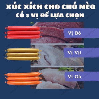 XÚC XÍCH CHO CHÓ MÈO - ĐỦ 3 VỊ THƠM NGON, BỔ DƯỠNG