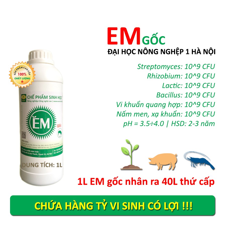 Chế phẩm sinh học EM gốc. Men Vi Sinh chuẩn của Đại Học Nông Nghiệp 1 Hà Nội. Từ 1 lít EM gốc sản xuất ra 40 lít thứ cấp