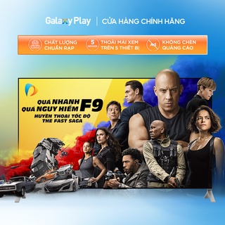 Toàn quốc [E-voucher] - Phim thuê Quá Nhanh Quá Nguy Hiểm 9 trên ứng dụng Galaxy Play