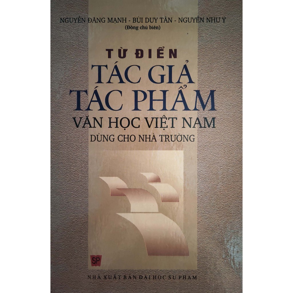 Sách Từ điển Tác Giả Tác Phẩm Văn học Việt Nam Dùng cho nhà trường