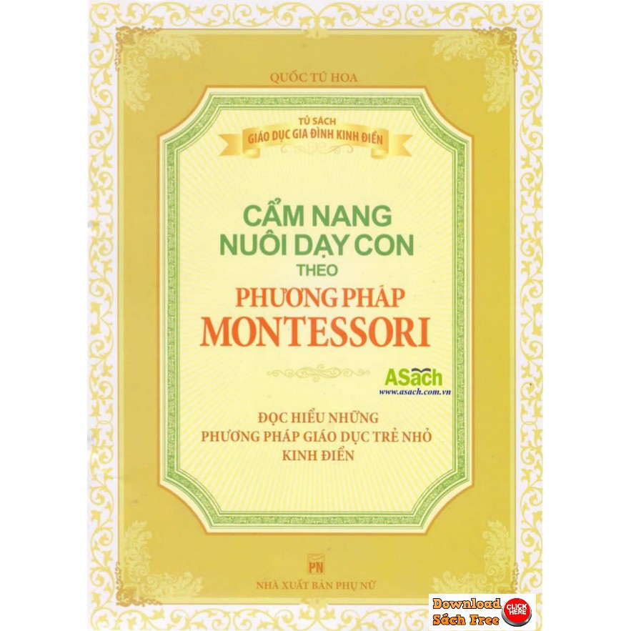 Sách - Cẩm Nang Nuôi Dạy Con Theo Phương Pháp Montessori