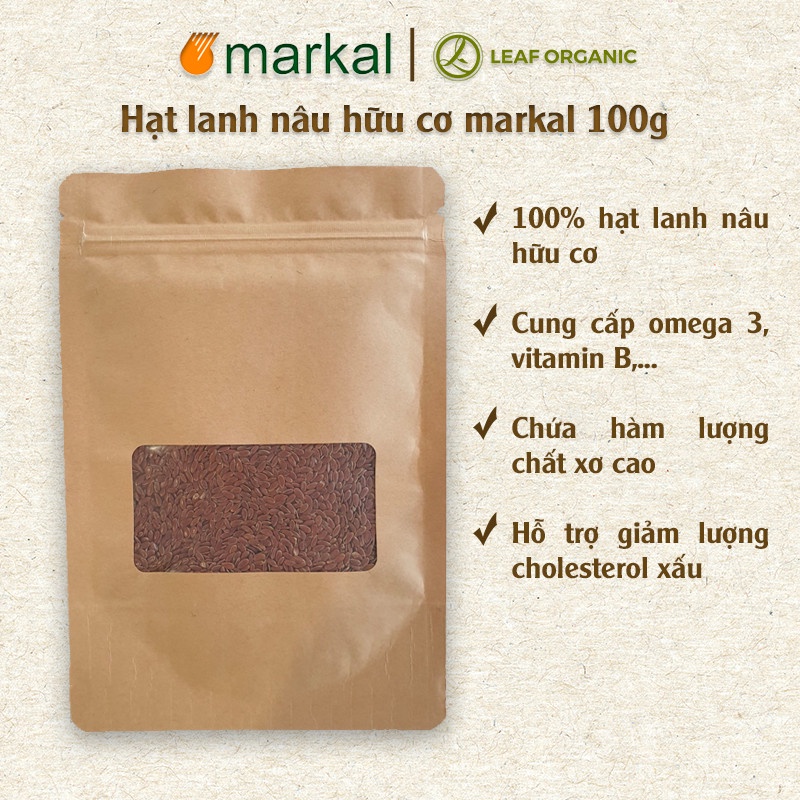 Hạt lanh nâu hữu cơ Markal túi zip 100g Giàu vitamin và chất xơ