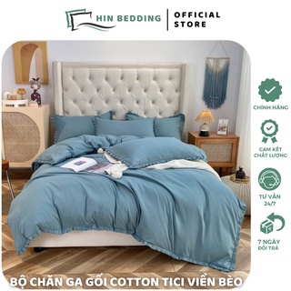 Bộ Chăn Ga Gối Cotton Tici Bèo Mẫu Mới HIN BEDDING, Chăn Ga Cotton Hàn Quốc Vải Mịn Dày Dặn Bo Chun Miễn Phí