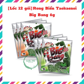 [Lốc 12 gói] Snack rong biển ăn liền TaoKaeNoi BIG BANG 6g/gói