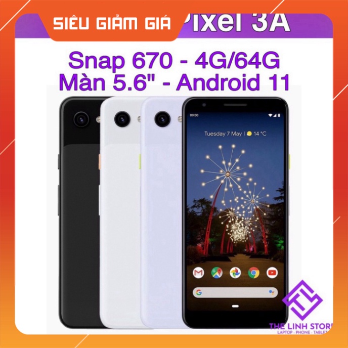 New Chính hãng Điện thoại Google Pixel 3A màn OLED 5.6 inch - Snap 670 ram 4G 64G Hàng đẹp .