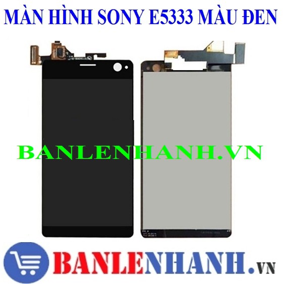 MÀN HÌNH SONY E5333 MÀU ĐEN