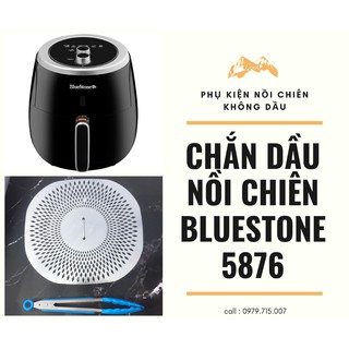 CHẮN DẦU NỒI CHIÊN BLUESTONE 5876/5873 BẢO VỆ MAISO VỆ SINH SẠCH SẼ INOX CAO CẤP 304