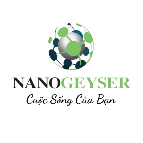 Nano Geyser - Shop Chính Hãng
