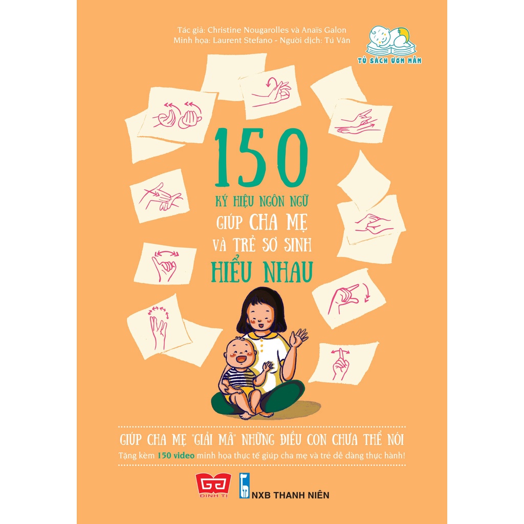 Sách-150 ký hiệu ngôn ngữ giúp cha mẹ và trẻ sơ sinh hiểu nhau đt