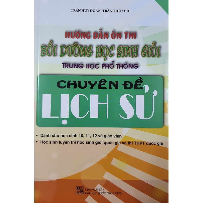 Sách - Hướng dẫn ôn thi bồi dưỡng học sinh giỏi THPT chuyên đề Lịch Sử