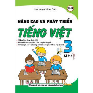 Nâng Cao Và Phát Triển Tiếng Việt Lớp 3 (Tập 1-2)