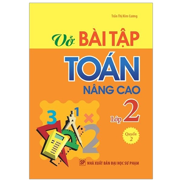 Sách - Vở Bài Tập Toán Nâng Cao Lớp 2 - Tập 2 (Tái Bản 2019)