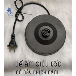 Đế ấm siêu tốc tốt LINH KIỆN ẤM SIÊU TỐC