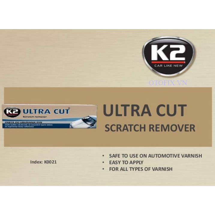 K2 Ultra Cut - kem xóa vết xước sơn ô tô