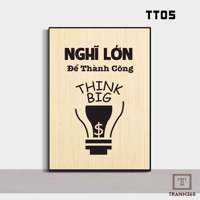 Tranh tạo động lực slogan văn phòng canvas nhiều mẫu có khung composite siêu bền nhiều mẫu mã kích thước có bảo hành