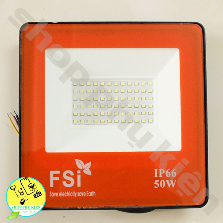 Đèn Led FSI Công Suất Các Loại 10w,20w,30w,50w,100w Chất Lượng