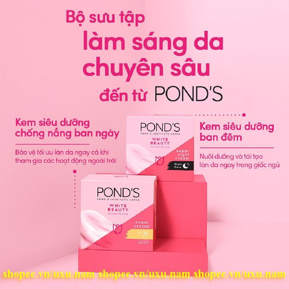 Kem dưỡng da Pond's, trắng da ban ngày Pond’s White Beauty 30g