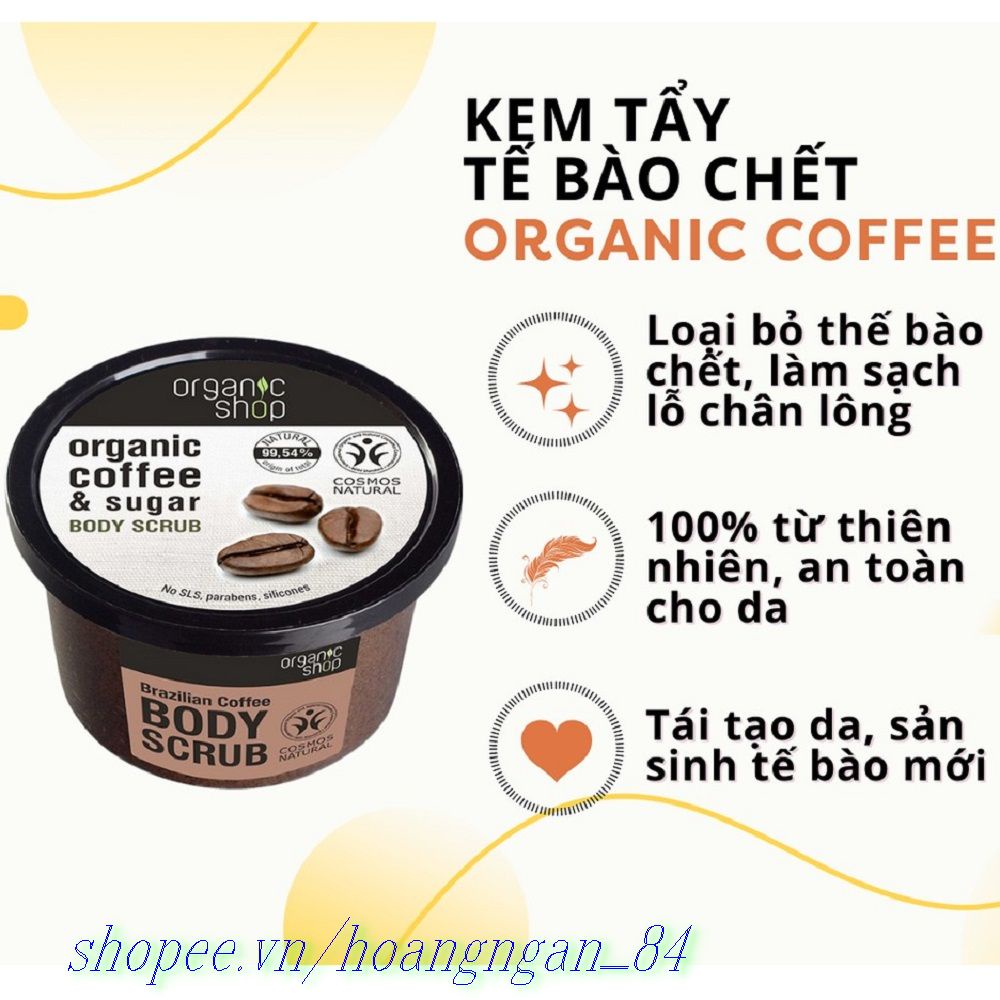 Tẩy Tế Bào Chết Toàn Thân Organic Shop Coffee &amp; Sugar Body Scrub 250ml