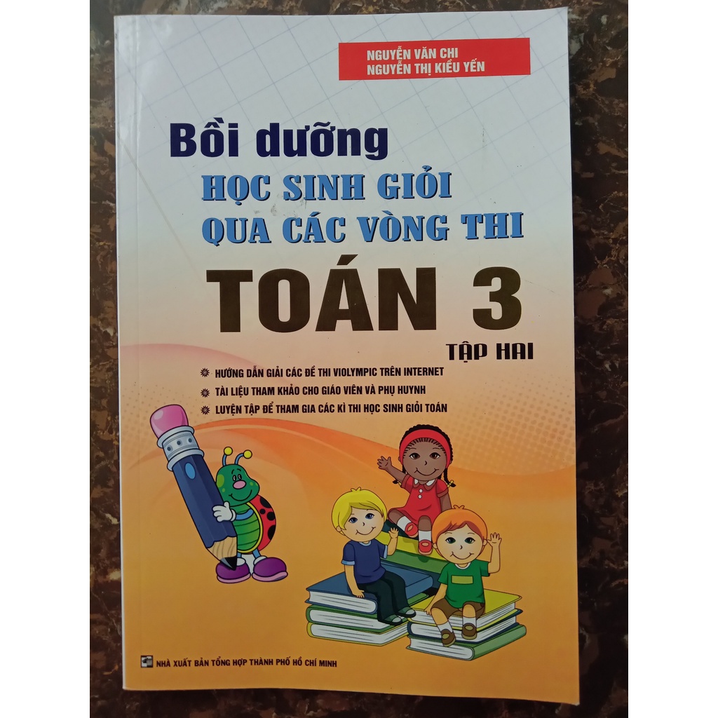 Sách - Bồi Dưỡng Học Sinh Giỏi Qua Các Vòng Thi Toán Lớp 3 - Tập 2
