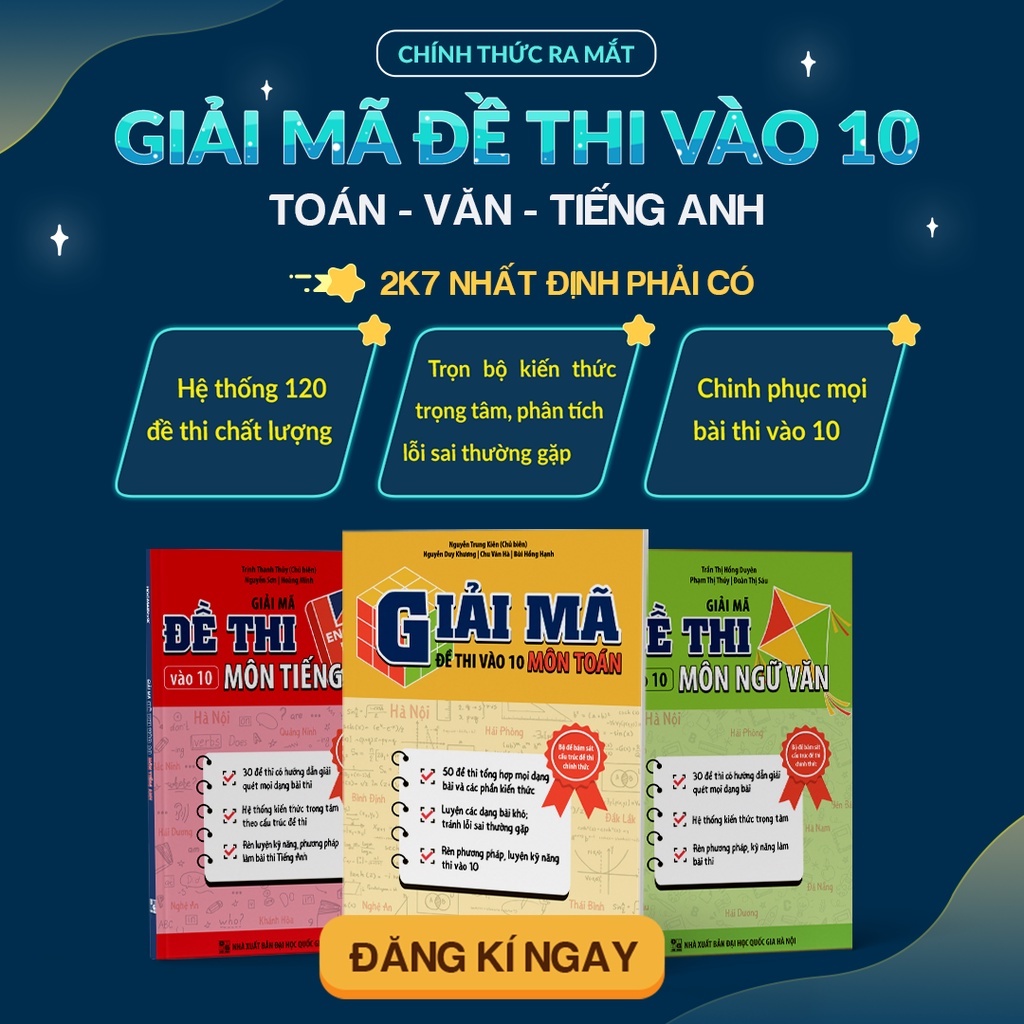 [Mã LIFEXANH03 giảm 10% đơn 500K] Sách - Combo Giải mã đề thi vào 10 - Bộ 3 môn Toán, Ngữ văn, Tiếng Anh