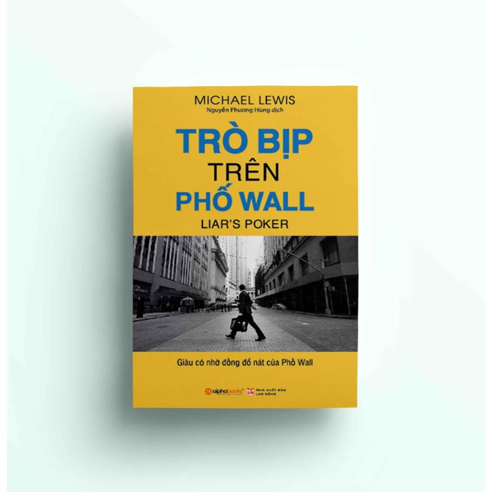 Sách - Trò bịp trên phố Wall - Tái bản 2021 - AlphaBooks