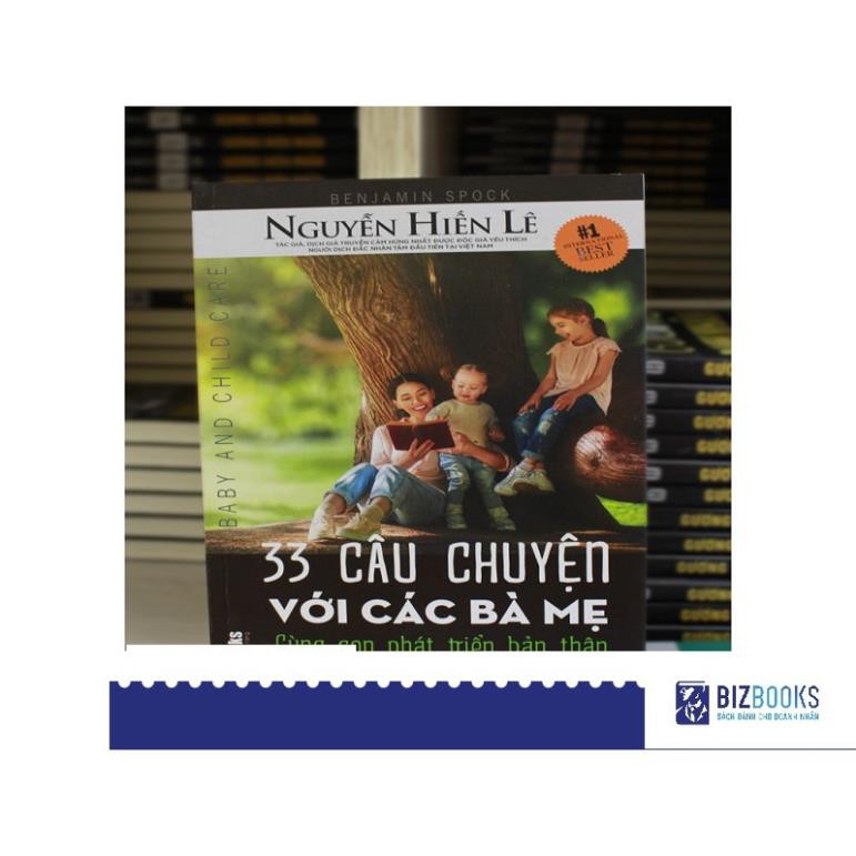 Sách 33 Câu Chuyện Với Các Bà Mẹ - Cùng Con Phát Triển Bản Thân [BizBooks]