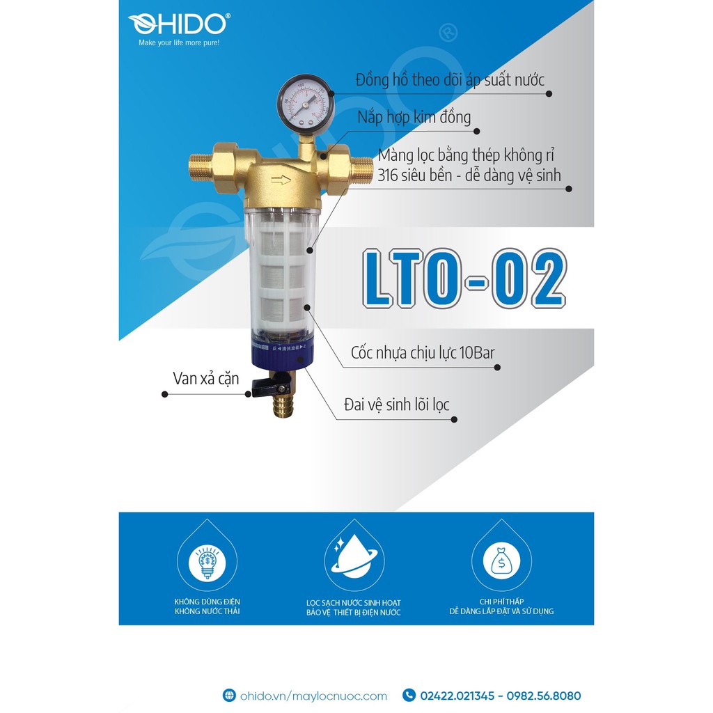 [LỌC SẠCH NƯỚC SINH HOẠT] Bộ lọc nước đầu nguồn LTO02 OHIDO - Thiết bị lọc nước sạch