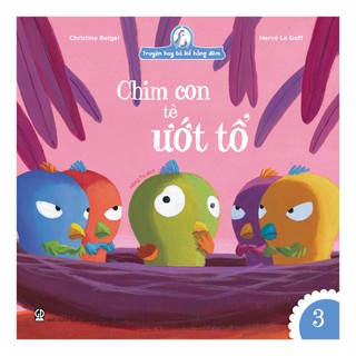 Sách - Chim Con Tè Ướt Tổ (Thuộc bộ Truyện Hay Bà Kể Hằng Đêm)