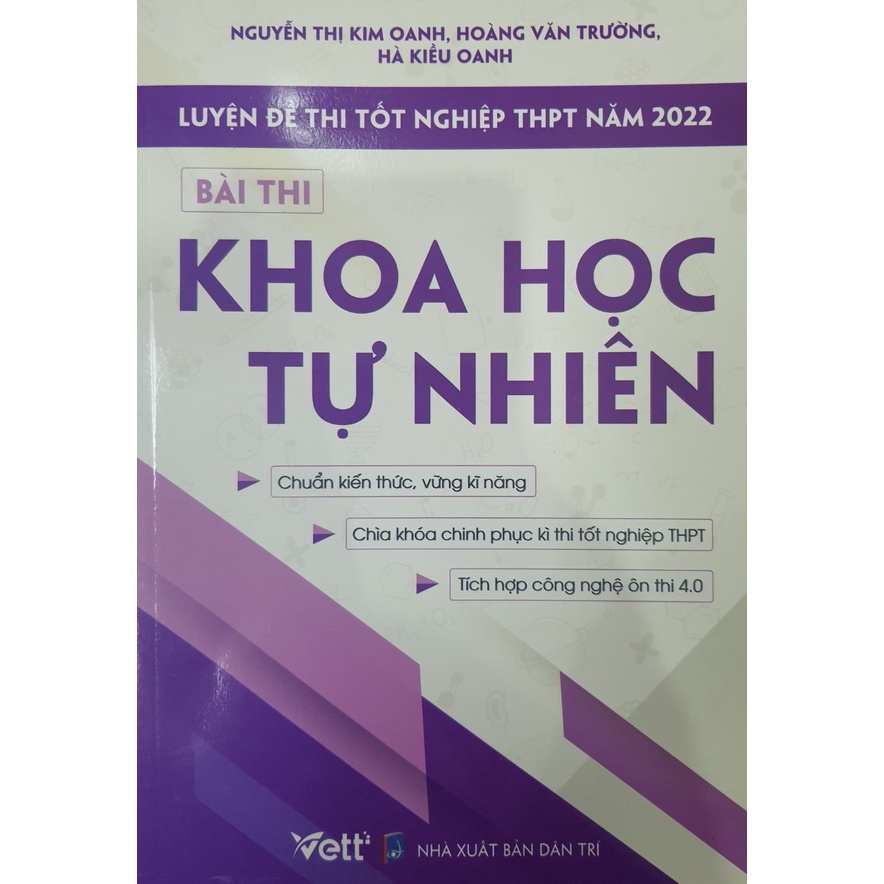 Sách - Luyện đề thi tốt nghiệp THPT năm 2022 bài thi Khoa Học Tự Nhiên