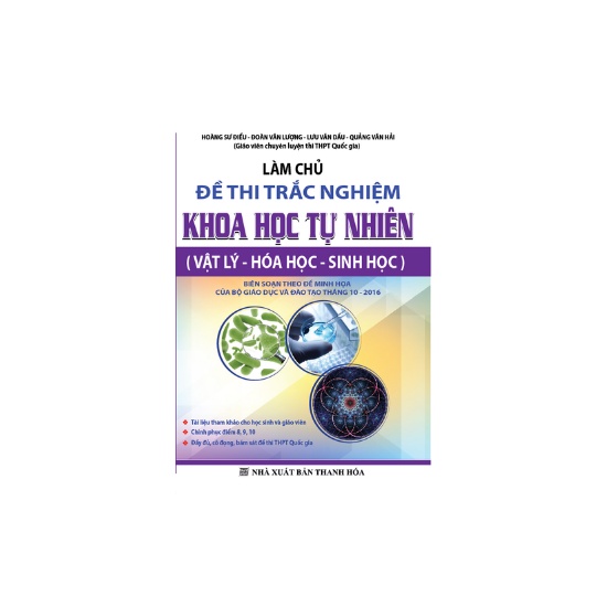 Sách - Làm Chủ Đề Thi Trắc Nghiệm Khoa Học Tự Nhiên (Vật lý - Hóa học - Sinh học)