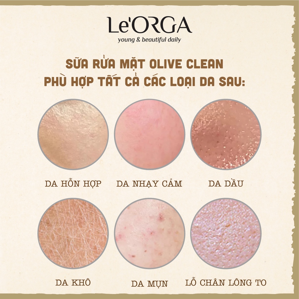Sữa Rửa Mặt Le'Orga Quả Oliu - Gel làm Sạch Sâu Mềm Mịn, Cho Da Dầu, Mụn, Khô, Hỗn Hợp | BigBuy360 - bigbuy360.vn