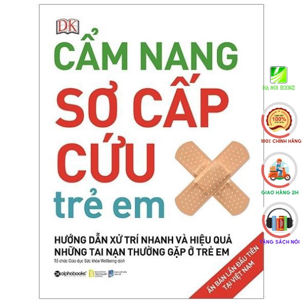 Sách - Cẩm Nang Sơ Cấp Cứu Trẻ Em [Alphabooks]