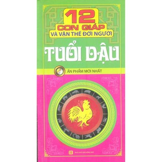 Sách - 12 con giáp và vận thế đời người - tuổi dậu
